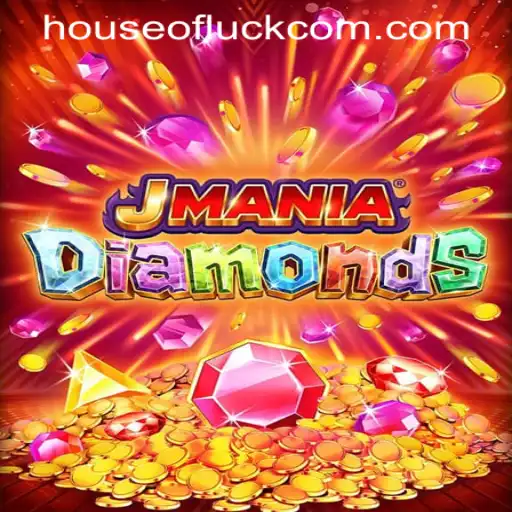 JManiaDiamonds: Exploring the Thrills of HOUSEOFLUCK COM
